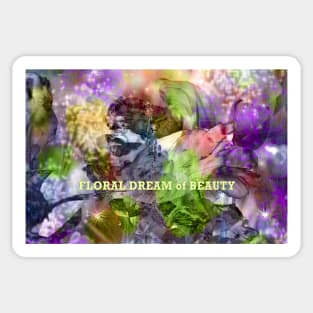 FLORAL DREAM of BEAUTY Sticker